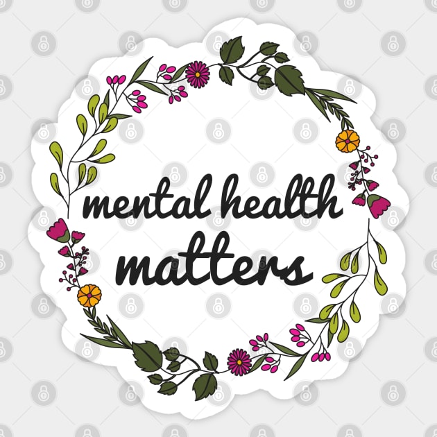 Mental Health Matters Sticker by JustSomeThings